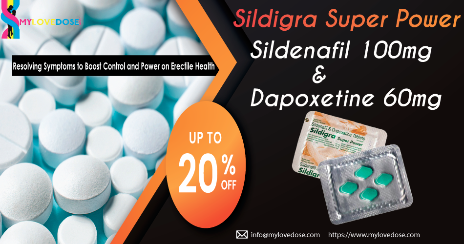 Sildigra-Super-Power-A-Great-Remedy-for-ED-&-PE-In-Men